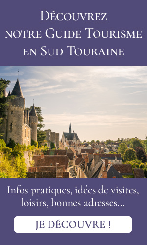Guide touristique Sud Touraine